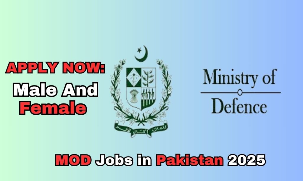 Best MOD Jobs in Pakistan 2025: Explore Top Career Opportunities with Ministry of Defence