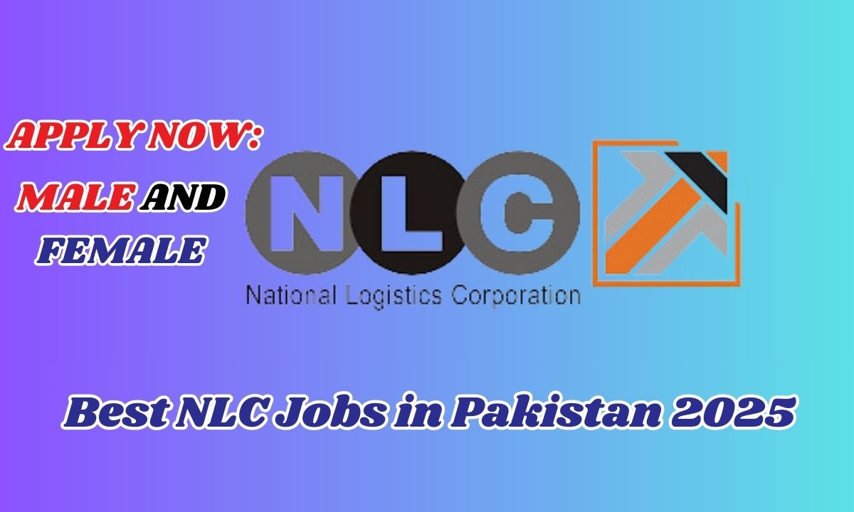 Best NLC Jobs in Pakistan 2025 – Apply for Exciting Opportunities Now!