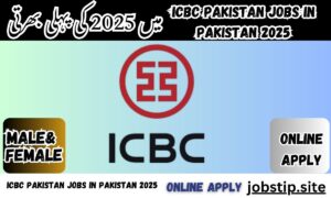ICBC Pakistan Jobs 2025