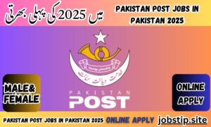 Pakistan Post Jobs in Pakistan 2025