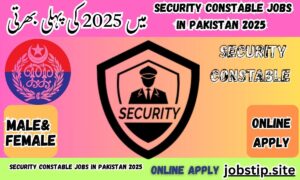 Security Constable Jobs in Pakistan 2025