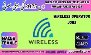 Wireless Operator Tele Jobs in Punjab Pakistan 2025