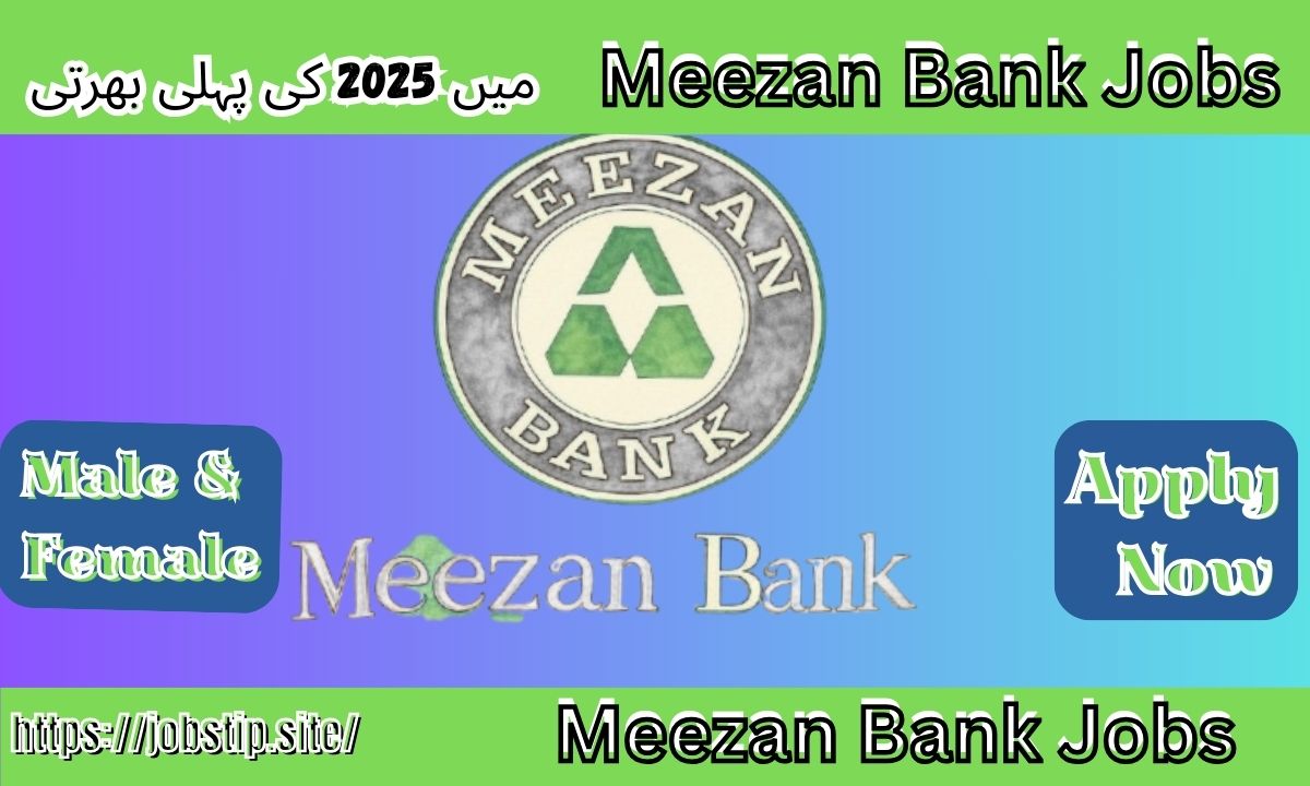 BEST Meezan Bank Jobs in Pakistan 2025: Apply Online for Branch Services Officer & More
