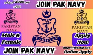 Join Pak Navy in 2025 – Latest Jobs in Pakistan | Online Registration, Eligibility, Vacancies, and How to Apply