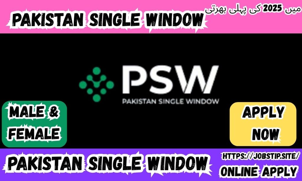 "Career Opportunities at Pakistan Single Window (PSW) Karachi: FAQs & Application Guide"