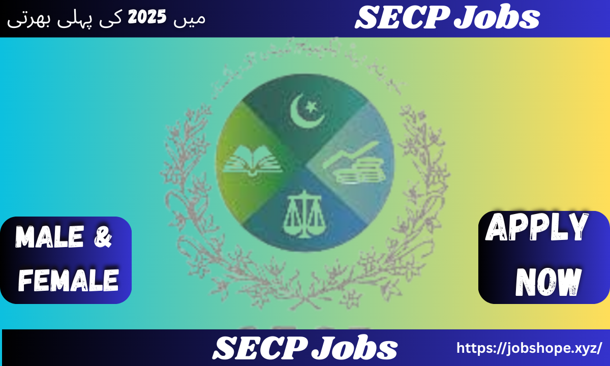 SECP Jobs 2025: Latest Opportunities at Securities and Exchange Commission of Pakistan