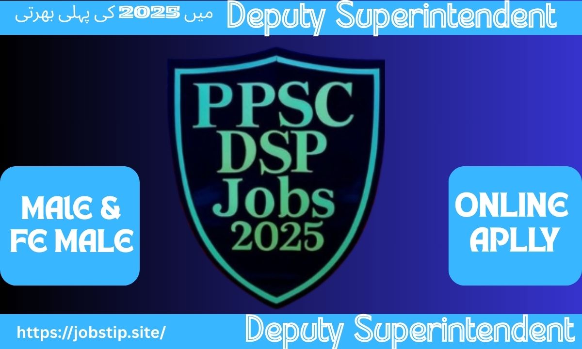 PPSC Deputy Superintendent of Police (DSP) Jobs 2025: Apply Now for Punjab Police Careers